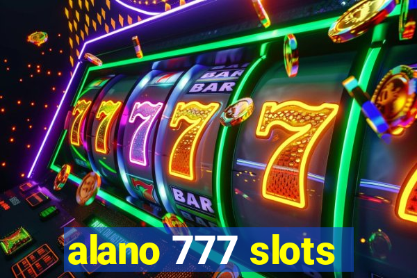 alano 777 slots